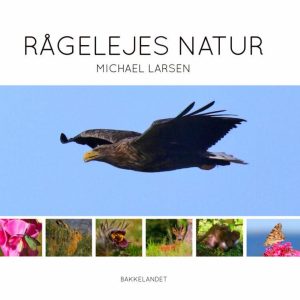 Rågelejes Natur af Michael Larsen | Bog